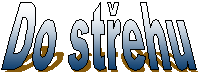 do střehu