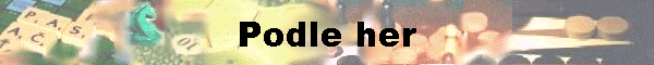 Podle her